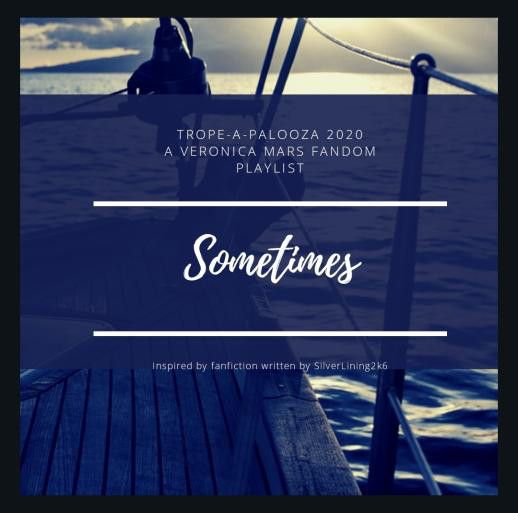 Playlist: Sometimes