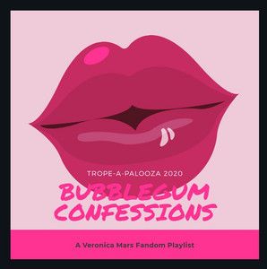Bubblegum Confessions