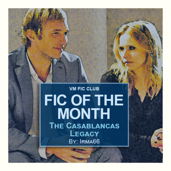 The Casablanca's Legacy VM Fic Club — It's not too late to start reading The Casablancas...