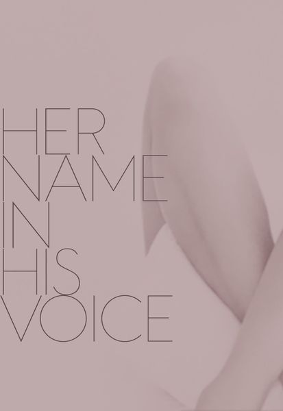 Her Name In His Voice