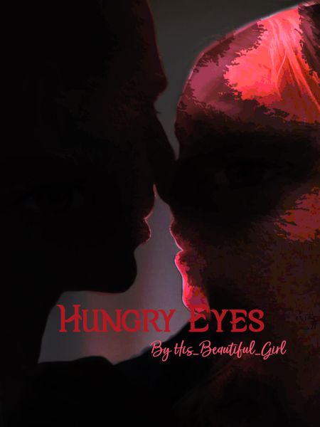 Hungry Eyes