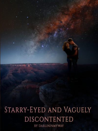 Starry-Eyed and Vaguely Discontented