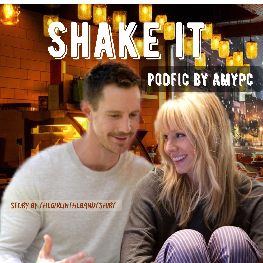 [Podfic] Shake It by girlinthebandtshirt - Chapter 1 - AmyPC - Veronica Mars (TV) [Archive of Our O…