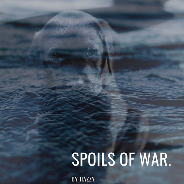 The Spoils of War by Hazzy Sometimes the gift you need the most comes when you least expect it…