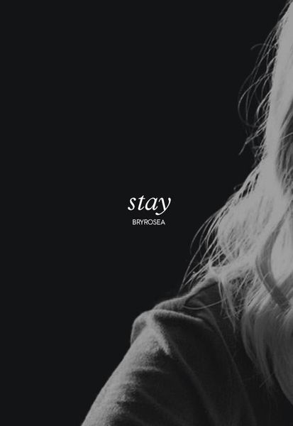 Stay