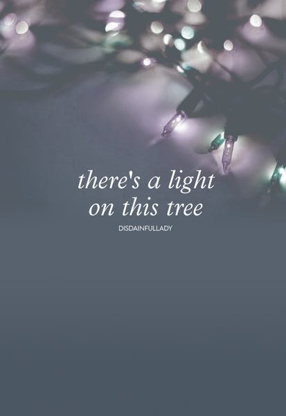There's A Light On This Tree