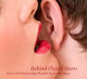 Playlist: Behind Closed Doors - playlist by IceBlueRose | Spotify