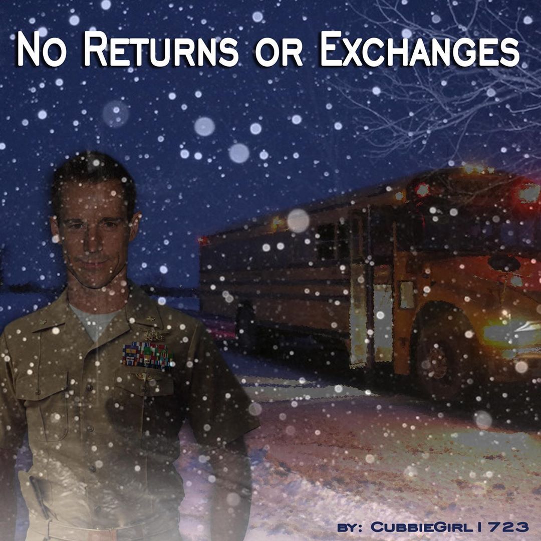 Art: No returns or exchanges By: CubbieGirl1723 Christmas Eve in Iowa was about as far from Veronic…