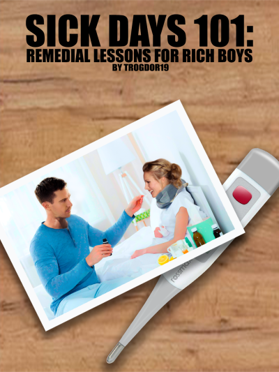 Sick Days 101: Remedial Lessons for Rich Boys