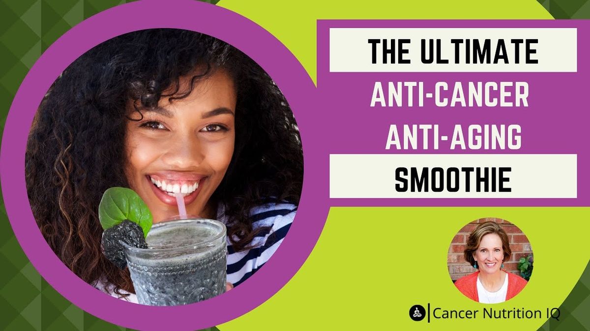 Cancer Fighting Smoothie