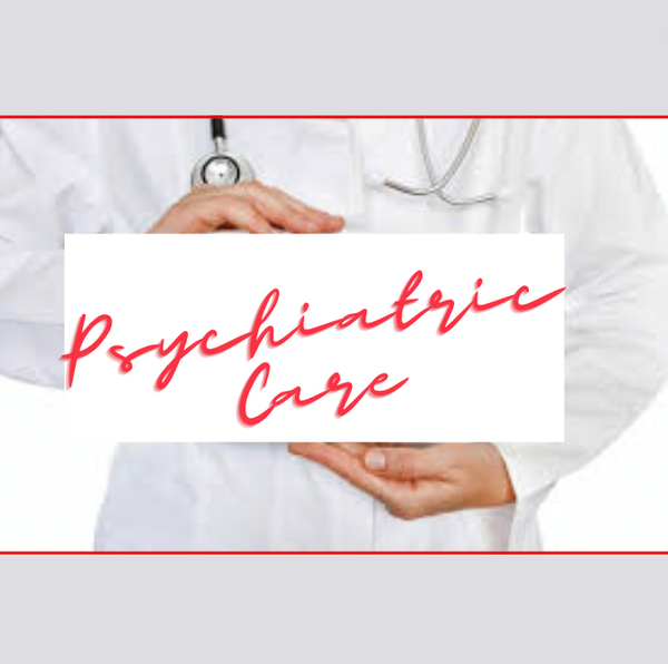 Psychiatric Care