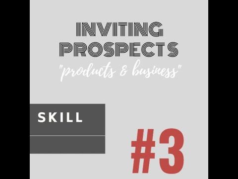 Skill #3 - Inviting Prospects Training_1