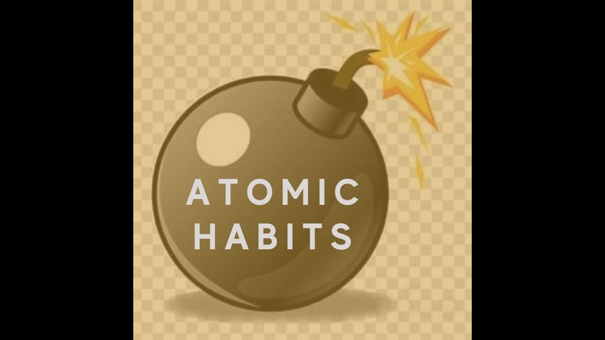 Atomic Habits Part 1