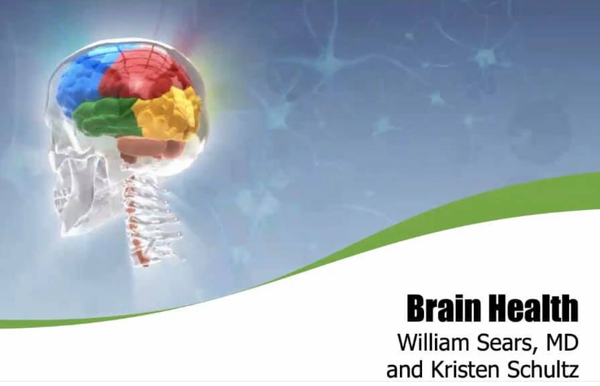 Brain Health - Dr. Bill Sears