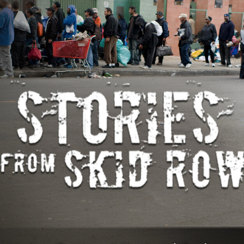 Stories from Skid Row