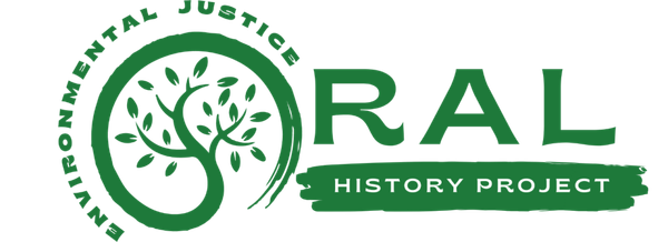 Oral Histories | Environmental Justic Oral History Project