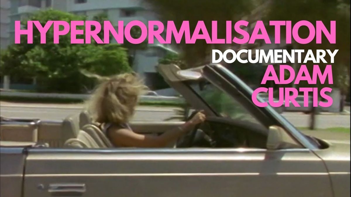 (35) Hypernormalisation | Full Documentary | Adam Curtis - YouTube