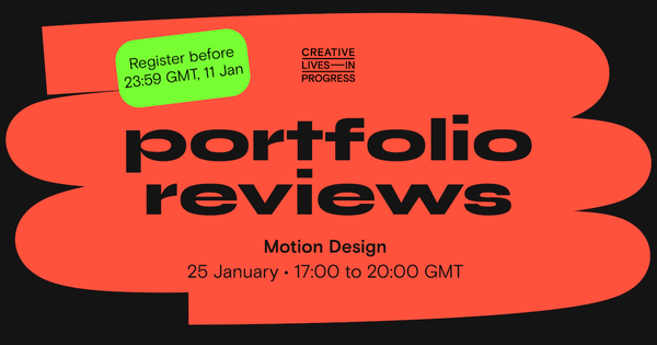 Apply for our motion design portfolio… | Creative Lives in Progress