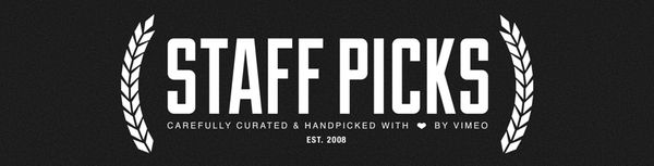 Vimeo Staff Picks on Vimeo