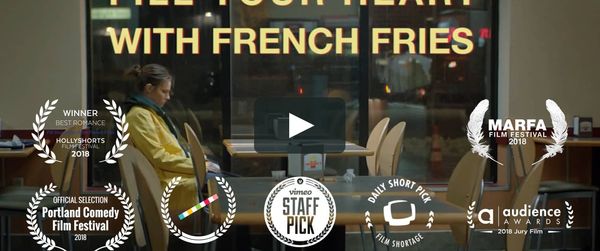 FILL YOUR HEART WITH FRENCH FRIES on Vimeo