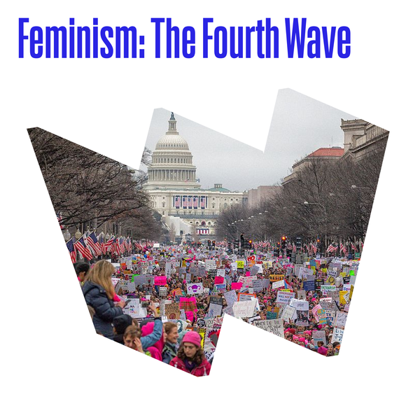 Feminism: The Fourth Wave