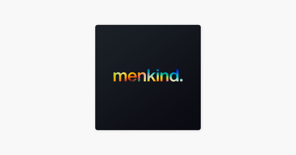 ‎menkind on Apple Podcasts