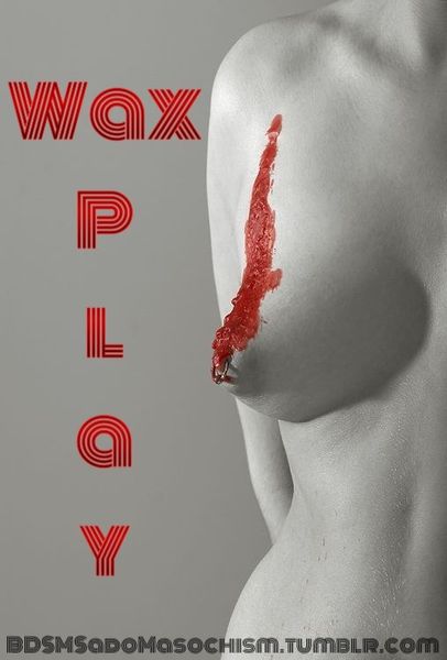 Wax Play