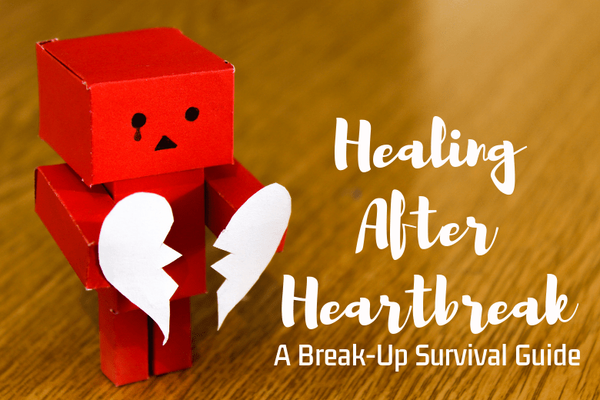 Healing after Heartbreak: A Breakup Survival Guide