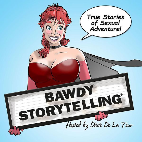 Bawdy Storytelling | Listen via Stitcher Radio On Demand