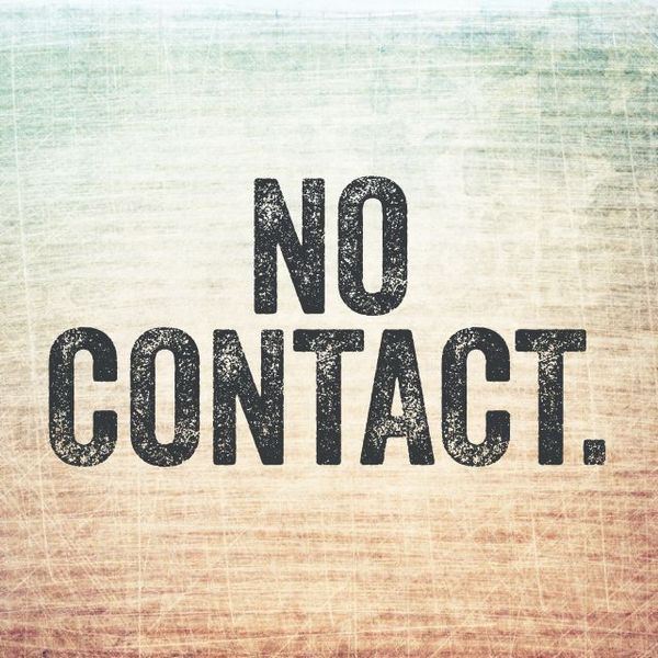 No Contact - No Excuse