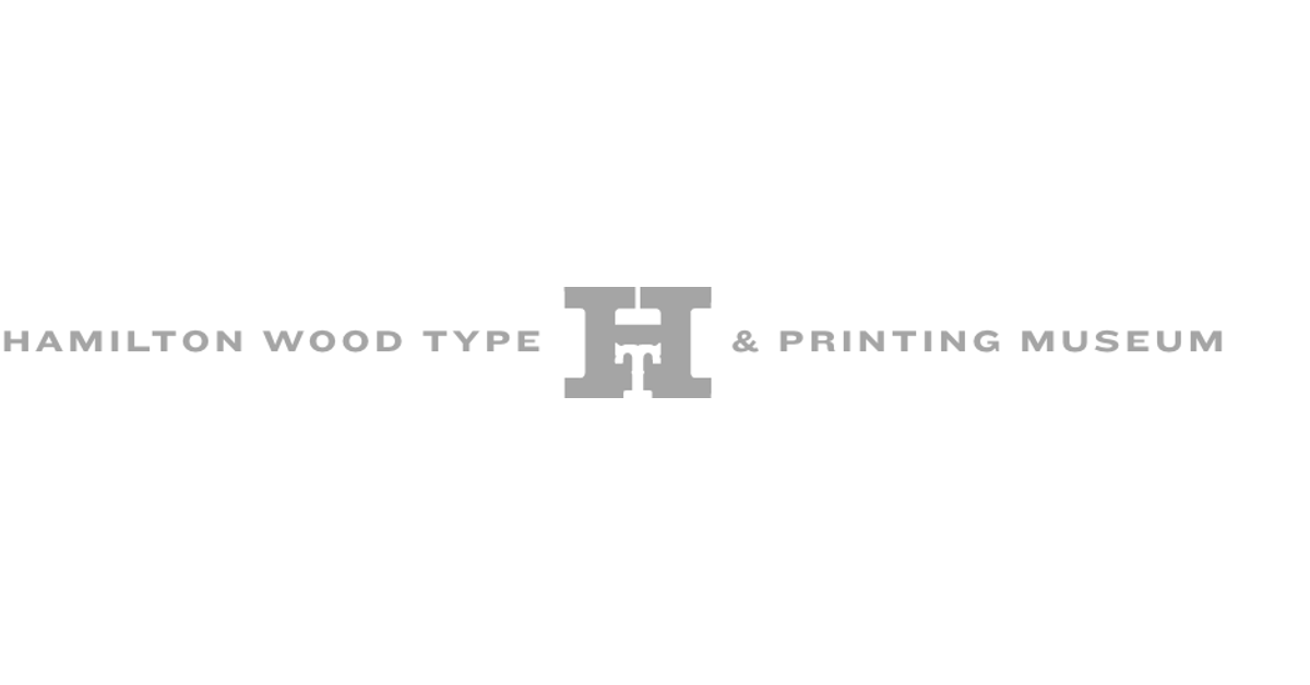 Hamilton Wood Type & Printing Museum - 1.5 Million Pieces of Wood Type – Hamilton Wood Type Museum