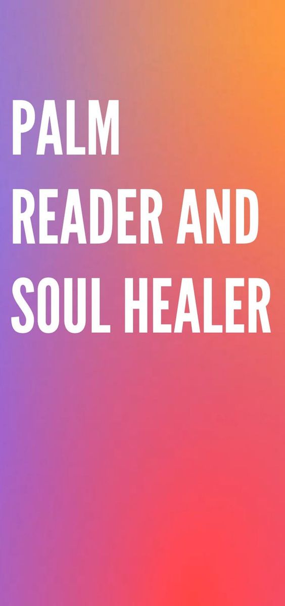 Palm Reader And Soul Healer