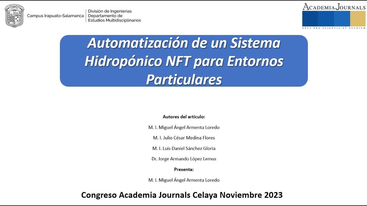 CYA113 - Automatización de un Sistema Hidropónico NFT para Entornos Particulares