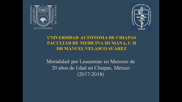 CS040 - Mortalidad por Leucemias en Menores de 20 años de Edad en Chiapas, México (2017- 2018)