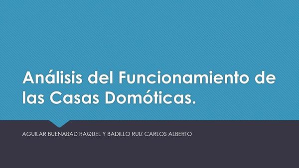 CDX071 - Análisis del Funcionamiento de las Casas Domóticas
