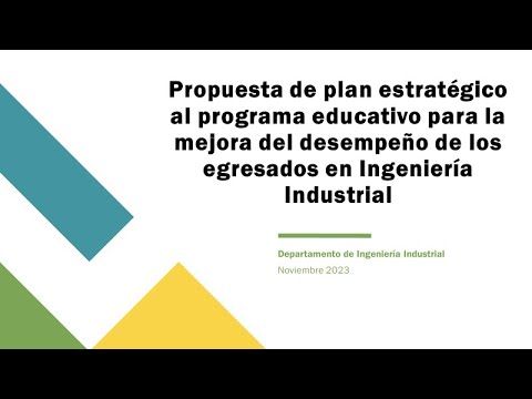 CYA250 - Propuesta de Plan Estratégico para la Mejora del Desempeño de los Egresados en Ingenier