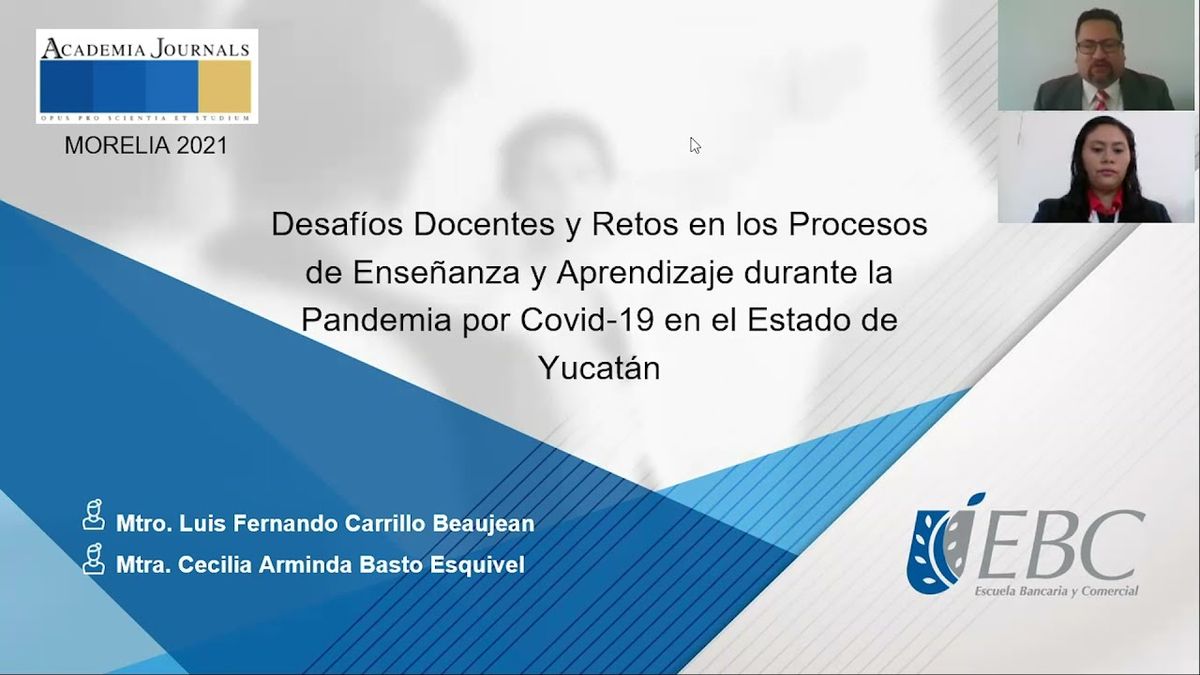 MOR153 - Desafíos Docentes y Retos en los Procesos de Enseñanza y Aprendizaje durante la Pandemia…