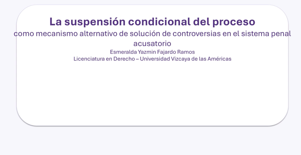 ITG096- La Suspensión Condicional del Proceso como mecanismo alternativo de solución de Controver…