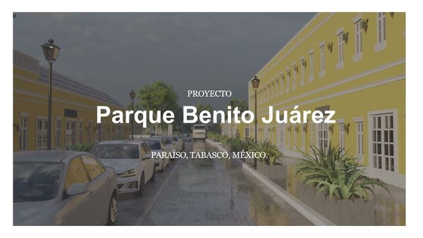 CLY054 - Propuesta de Imagen Urbana Calle Benito Juarez, Paraíso, Tabasco