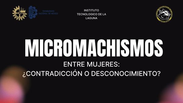 AJA023 - Micromachismos Entre Mujeres ¿Contradicción o Desconocimiento?