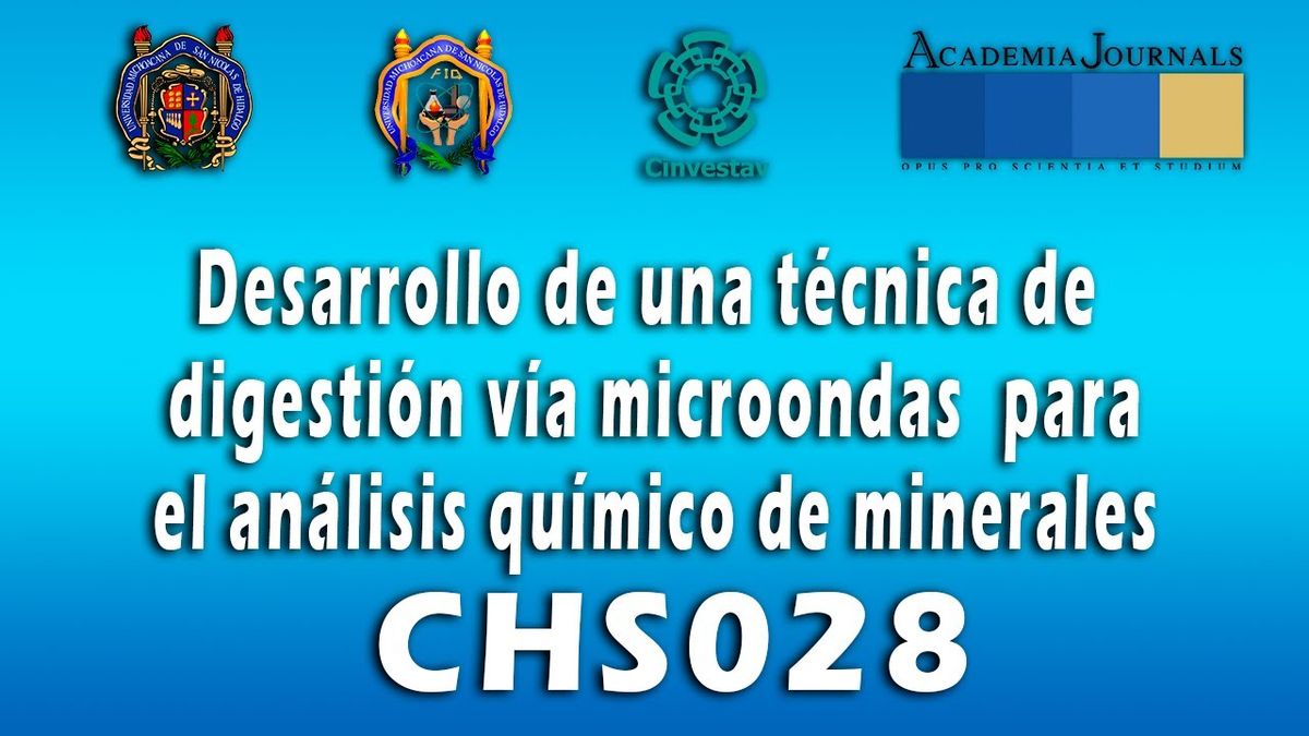 CHS028 - Desarrollo de una Técnica de Digestión Vía Microondas para el Análisis Químico de Min…