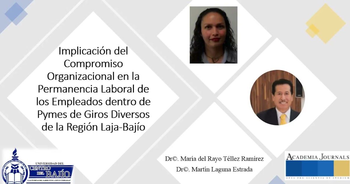 FRS162 - Implicación del Compromiso Organizacional en la Permanencia Laboral de los Empleados dent…