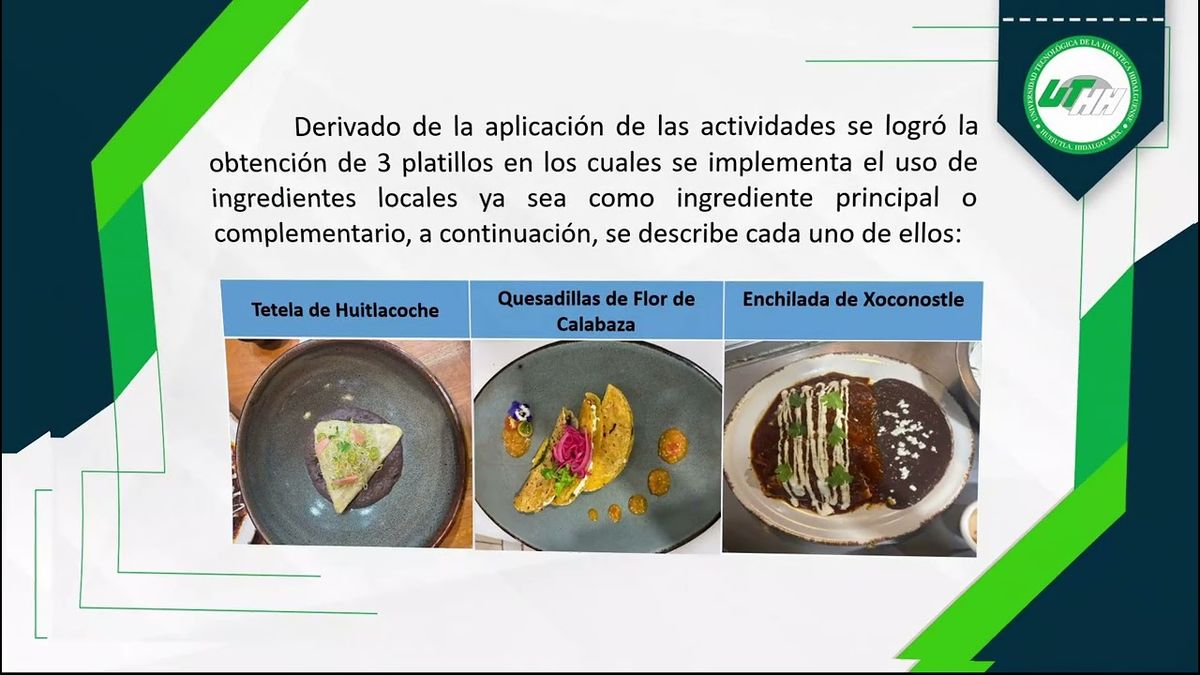 INT010- Diseño de Platillos Elaborados a Base de Ingredientes Locales de la Región de la Huasteca…