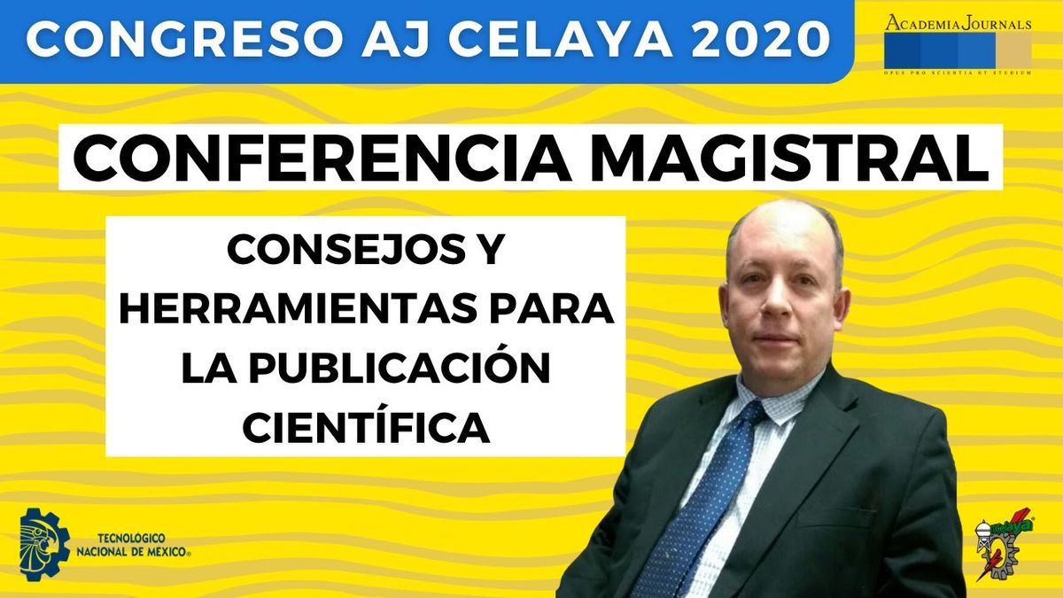 Conferencia Magistral - Consejos y herramientas para la publicación científica