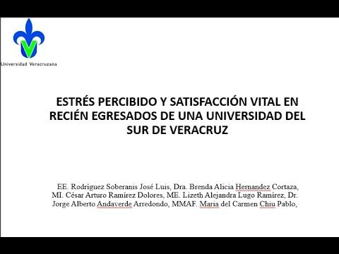 A019 - Estrés Percibido y Satisfacción Vital en Recién Egresados de una Universidad del Sur de V…