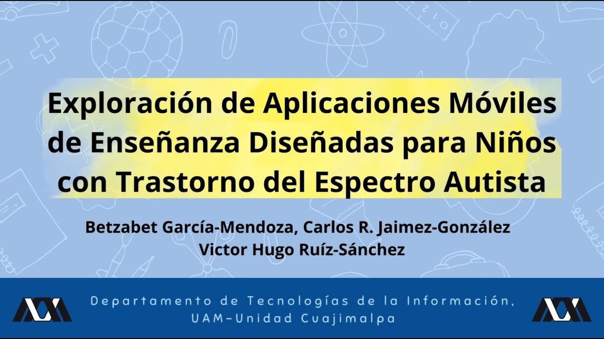 CDX096 - Exploración de Aplicaciones Móviles de Enseñanza Diseñadas para Niños con Trastorno …