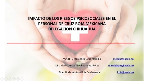 H213 - IMPACTO DE LOS RIESGOS PSICOSOCIALES EN EL PERSONAL DE CRUZ ROJA MEXICANA,  DELEGACIÓN CHIH…