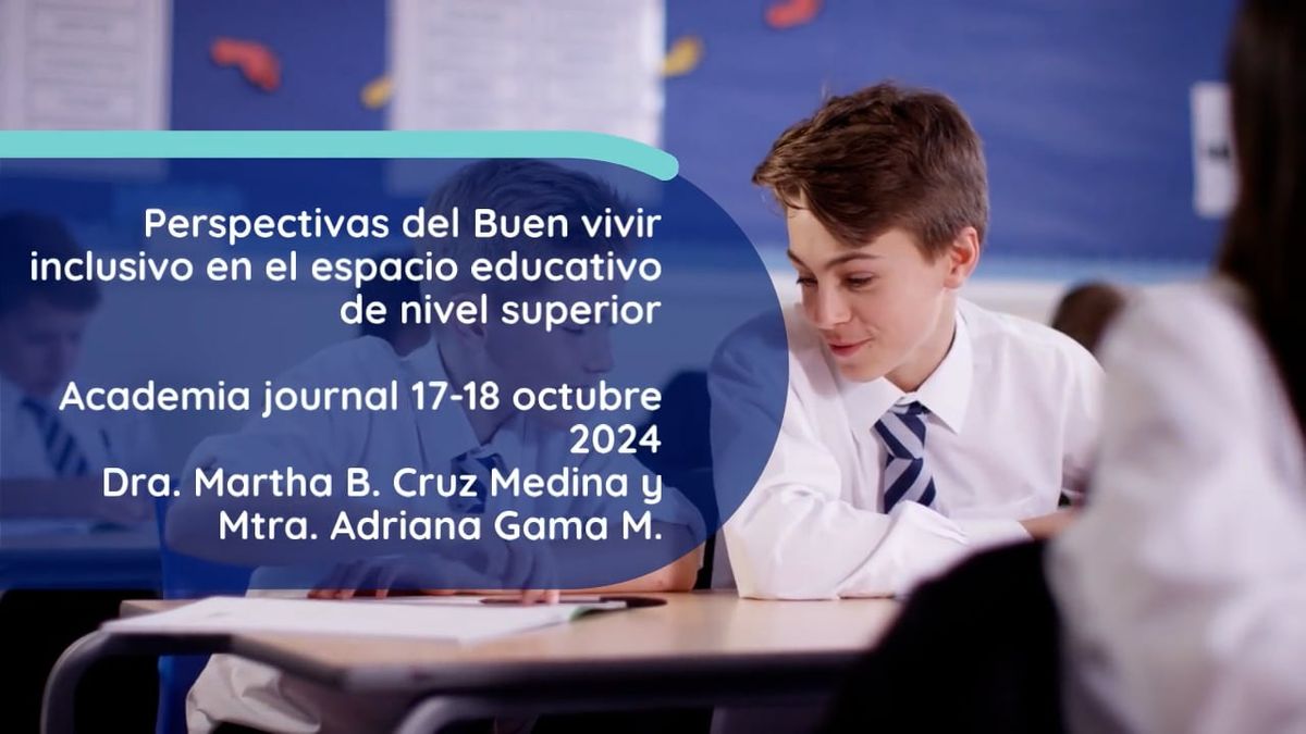 CMX050 - Perspectivas del Buen Vivir Inclusivo en los Espacios Educativos de Nivel Superior