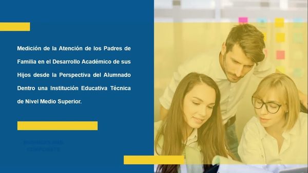 MTY035 - Medición de la Atención de los Padres de Familia en el Desarrollo Académico de sus Hij…