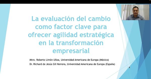 MOR276 - La Evaluación del Cambio como Factor Clave para Ofrecer Agilidad Estratégica en la Trans…